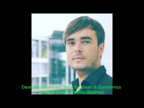 Denis Naidanow vs. John Jacobsen & Eurythmics - Getting Sweet (Haaski Bootleg)