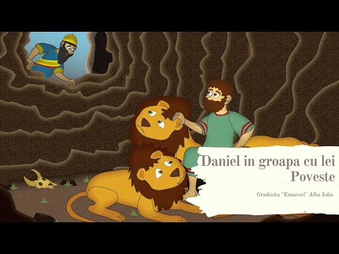Daniel in groapa cu lei - Poveste | Gradinita Emanuel