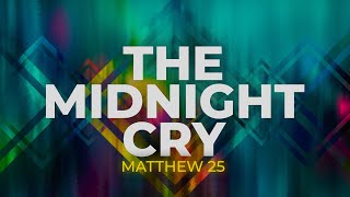 The Midnight Cry