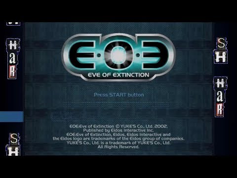 E.O.E : Eve of Extinction Part1