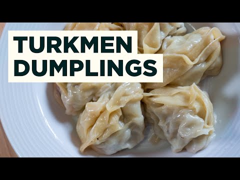 Manti Recipe - Lamb Dumplings from Turkmenistan