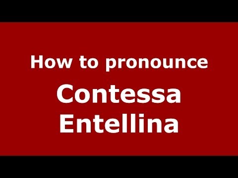 How to pronounce Contessa Entellina (Italian/Italy) - PronounceNames.com