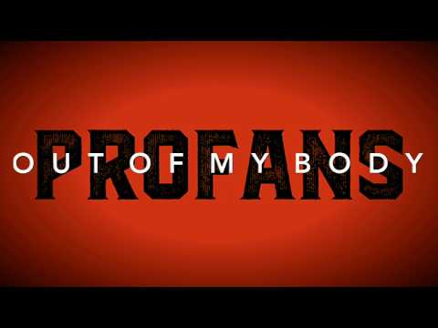 Profans - Out of my body