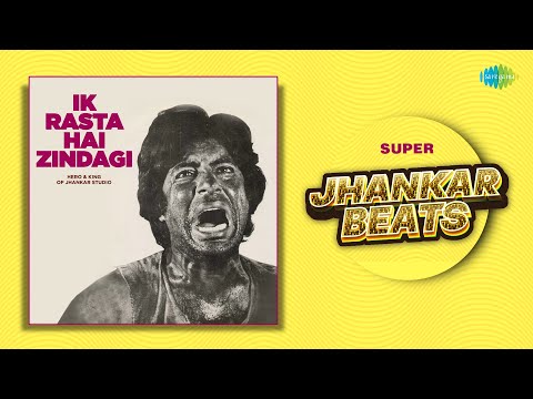 Ik Rasta Hai Zindagi Super Jhankar Beats | Kaala Patthar | Kishore Kumar | Bollywood Classic Song