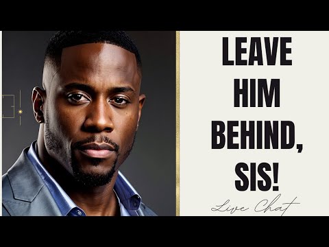 LEAVE HIM BEHIND, SIS!