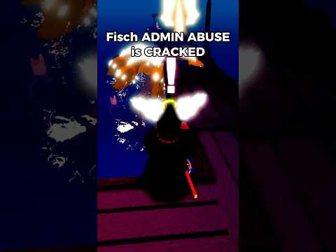Fisch Admin Abuse is INSANE #roblox #fisch #robloxfisch