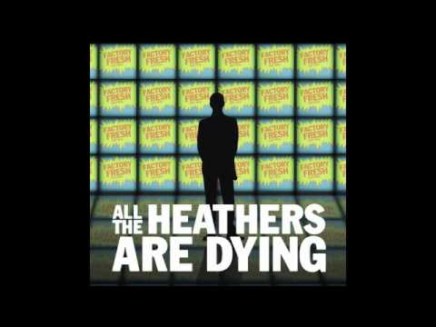 All The Heathers Are Dying - The Friend Price