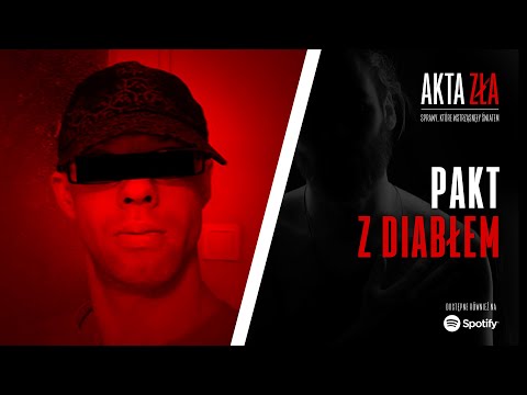 Akta Zła - Pakt z diabłem | Podcast kryminalny