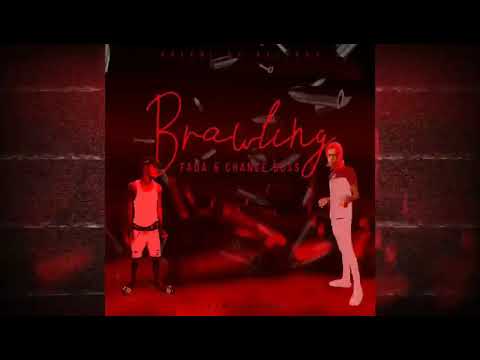 Fada ft Chance boss - Brawling (Official Audio)
