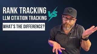 Rank Tracking vs LLM Citation Tracking: What's the difference?