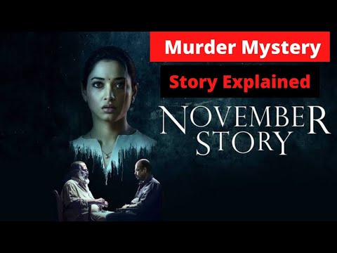 November Story (2021) Full Web Series|Review & Full Story Explained