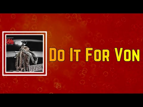Only The Family (feat. Booka 600, Memo600 & THF Zoo) - Do It For Von (Lyrics)