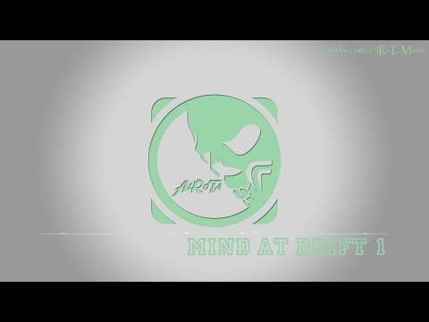 Mind At Drift 1 by Peter Sandberg - [Adventure Music]