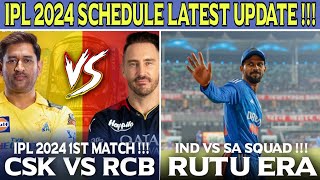CSK VS RCB 1st Match 😱 IPL 2024 Schedule Latest Update 🔥 Ruturaj Gaikwad BIG Chance !