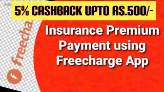 Insurance Premium Payment using Freecharge App | How to pay insurance premium online | Freecharge