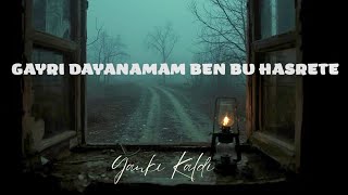 Download lagu Gayrı Dayanamam Ben Bu Hasrete – Yankı Kaldı | Modern Bozlak  mp3