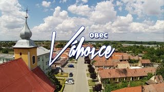 preview picture of video 'Obec Váhovce'