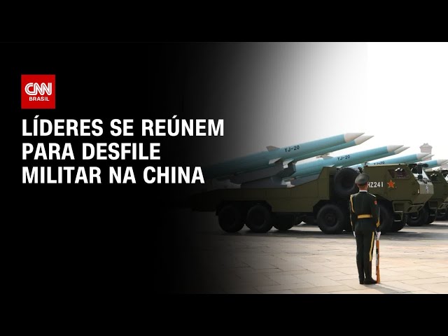 Lideranças se reúnem para desfile militar na China | CNN NOVO DIA