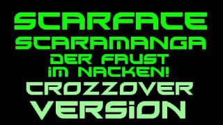 Scarface Scaramanga - Der Faust im Nacken!