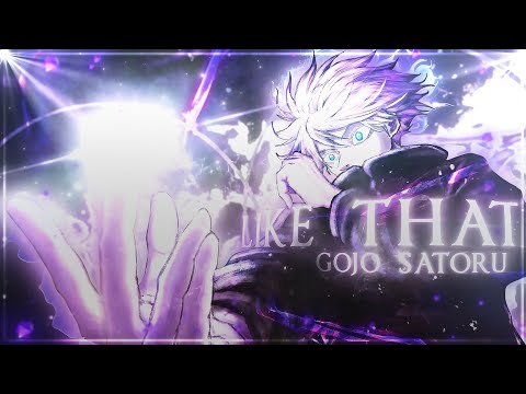 Like That - Gojo Satoru ! [AMV/Edit]