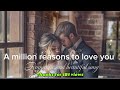 A Million Reasons To Love You Sweet And Love Song