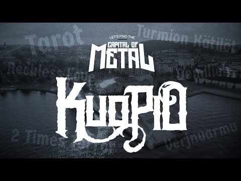 Let’s find the Capital of Metal! Episode 1: Is Kuopio the Capital of Metal?