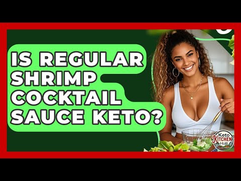 Is Regular Shrimp Cocktail Sauce Keto? - Keto Kitchen HQ