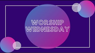 Worship Wednesday - Bill Finch, Revelation Song