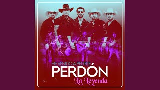 He Venido a Pedirte Perdón