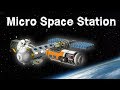 KSP: Building a Micro Space-Station!
