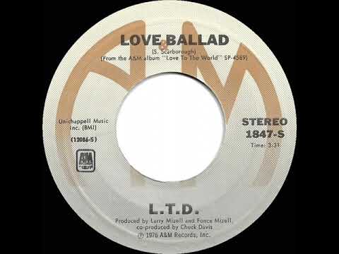 1976 HITS ARCHIVE: Love Ballad - L.T.D. (stereo 45 single version--#1 R&B hit)