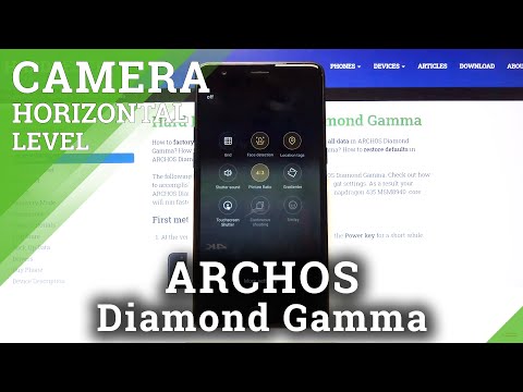 How to Use Camera Leveler on Archos Diamond Gamma – Switch On / Off Camera Leveler Feature