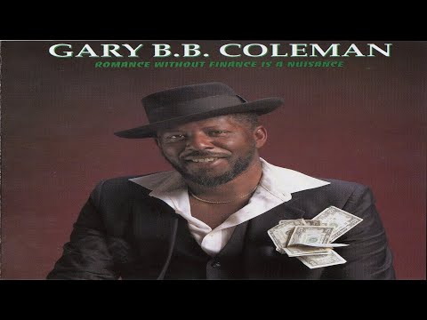 Gary B.B. Coleman - Dealin' From The Bottom Of The Deck