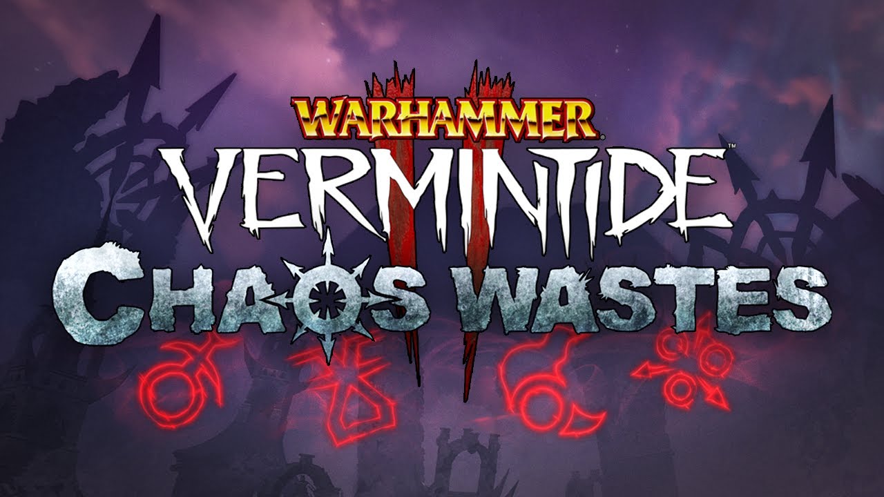 Warhammer: Vermintide 2 - Chaos Wastes | Official Trailer - YouTube
