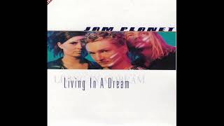♪ Jam Planet – Living In A Dream - (Extended Version) [1998] - High Quality Audio!