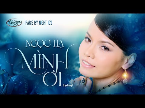 PBN 105 | Ngọc Hạ - Mình Ơi