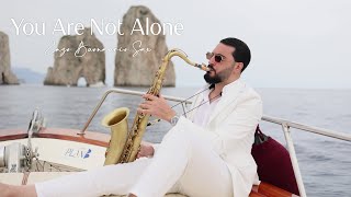 Download lagu YOU ARE NOT ALONE - Michael Jackson [Saxophone Version] mp3