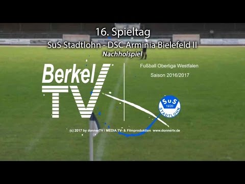 BERKEL TV 30.03.2017 = Oberliga Westfalen SuS Stadtlohn - DSC Arminia Bielefeld II  0:0