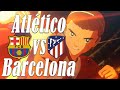 Atlético Madrid vs Barcelona | Captain Tsubasa: Rise Of New Champions