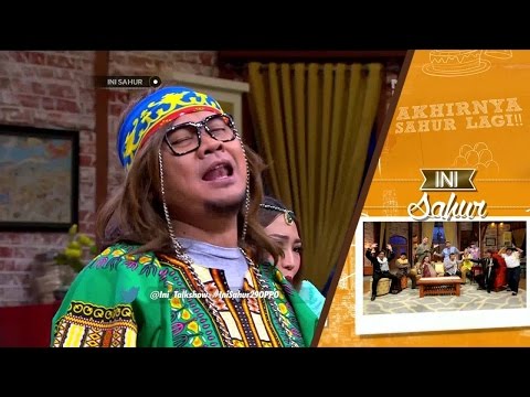 Ini Sahur 04 Juli 2016 Part 2/7 - Ayu Dewi, Syahnaz Sadiqah dan Daus Separo
