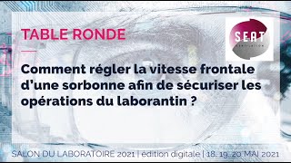 Comment régler la vitesse frontale d’une sorbonne afin de sécuriser les opérations du laborantin ?