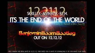 Its The End Of The World 12.21.12 (Benjamin Boom Bootleg)