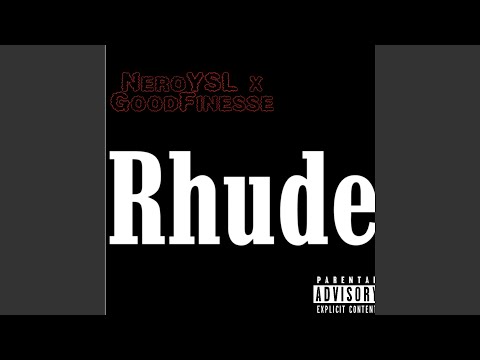 Rhude (feat. GoodFinesse)