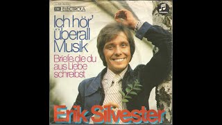 Erik Silvester - Briefe, die du aus Liebe schreibst  (1972)
