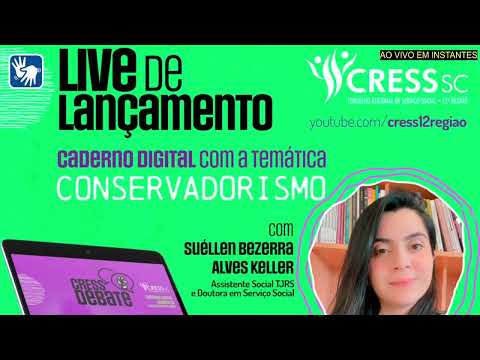 Live de Lançamento do Caderno Digital CRESS Debate Conservadorismo