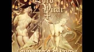 Lord Vicar- Do you believe