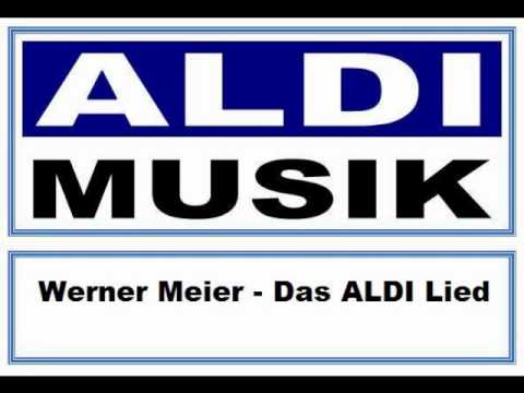 ALDI Musik : # 4 » Werner Meier - Das ALDI Lied «