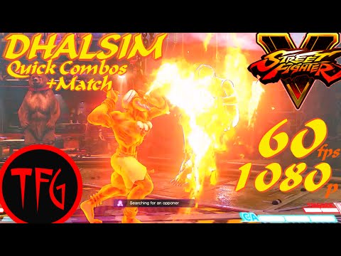 Street Fighter V - Dhalsim Quick Combos + Match: Mr. Yagami (Dhal) VS U_Wot_m8 (Dhal) (60fps/1080p)