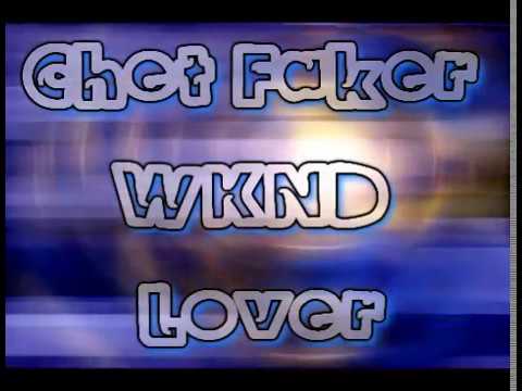 Chet Faker x WKND - Lover [Lyrics on screen]