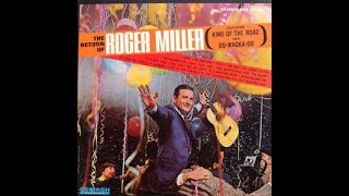 That&#39;s The Way It&#39;s Always Been~Roger Miller